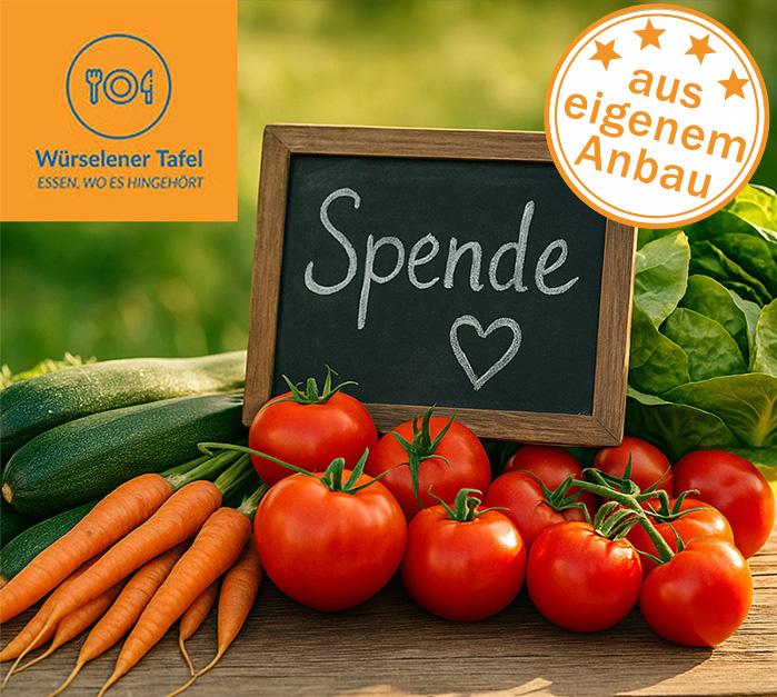 Frisches Gemüse vor Tafel mit "Spende ♥". Text: "Würselener Tafel", "aus eigenem Anbau".